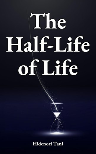 『The Half-Life of Life』の表紙