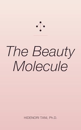 The Beauty Molecule